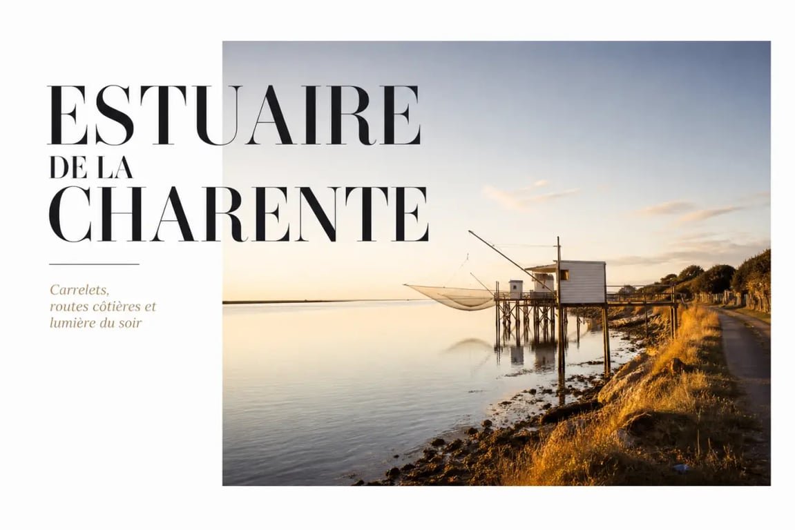 Escapade gourmande et découverte du littoral charentais en bord de mer : panorama du littoral charentais avec estuaire, carrelets et villages côtiers